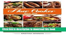 PDF Slow Cooker Box Set: (3 in 1) Slow Cooker Recipes for Easy Crock Pot Meals (Chicken, Beef