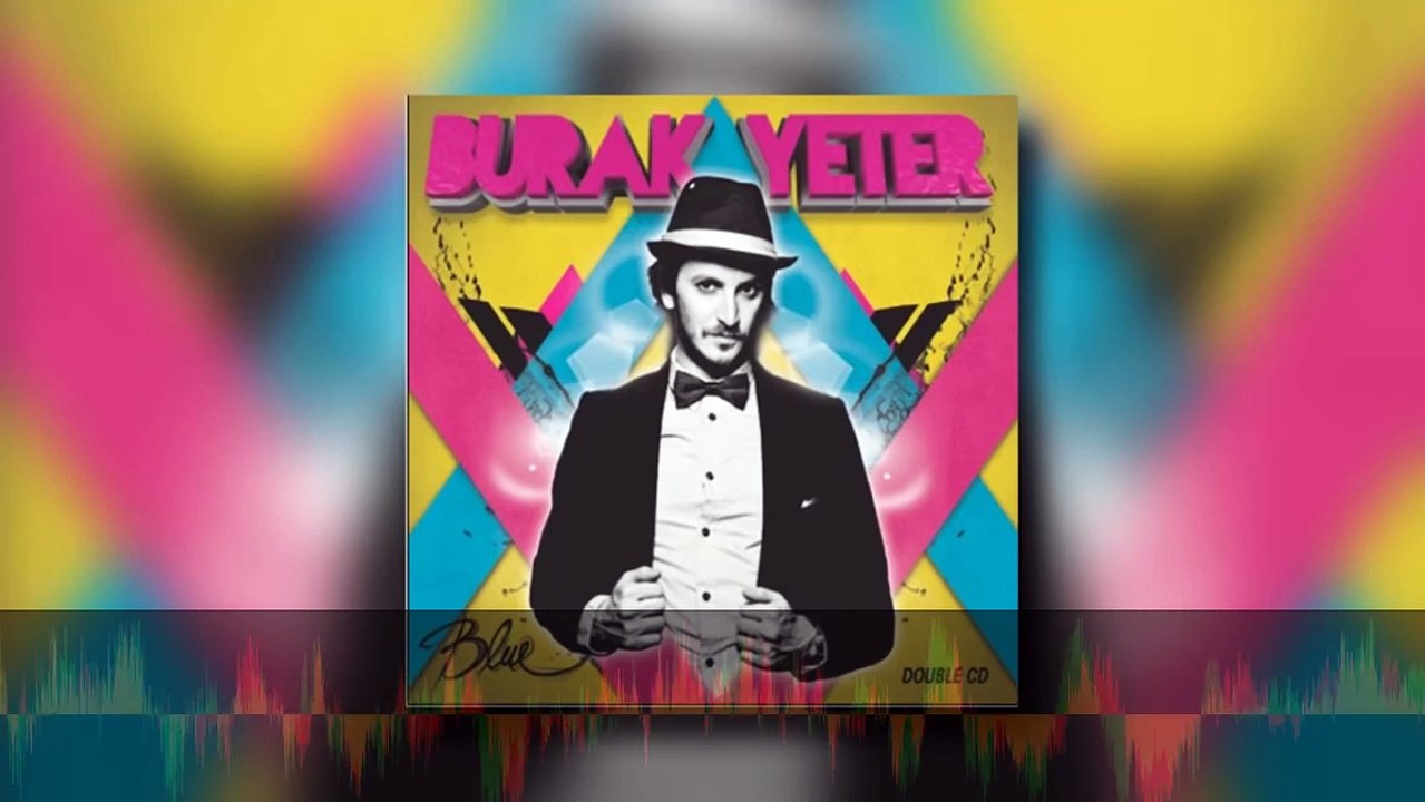 Burak Yeter feat Çağlayan Topaloğlu - Aşk Aşk Aşk