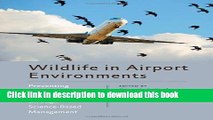 Read Wildlife in Airport Environments: Preventing Animal-Aircraft Collisions through Science-Based