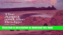 Read The Artist and the Bridge 1700-1920  PDF Free