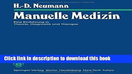 Télécharger la video: Download Manuelle Medizin: Eine EinfÃ¼hrung in Theorie, Diagnostik und Therapie Ebook Free