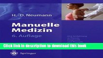 Download Manuelle Medizin: Eine EinfÃ¼hrung in Theorie, Diagnostik und Therapie fÃ¼r Ã„rzte und