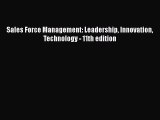 DOWNLOAD FREE E-books  Sales Force Management: Leadership Innovation Technology - 11th edition