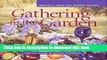 PDF Gathering in the Garden: Recipes and Ideas for Garden Parties (Capital Lifestyles)  Read Online