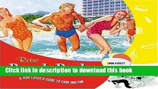 PDF Retro Beach Bash: A Sun Lover s Guide to Food and Fun Free Books