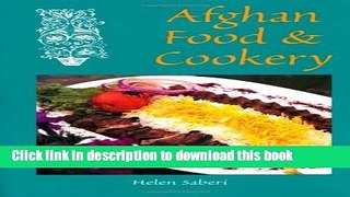 Download Afghan Food   Cookery: Noshe Djan  PDF Online