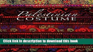 Download Palestinian Costume  PDF Free