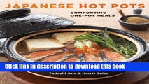 Download Japanese Hot Pots: Comforting One-Pot Meals  Read Online