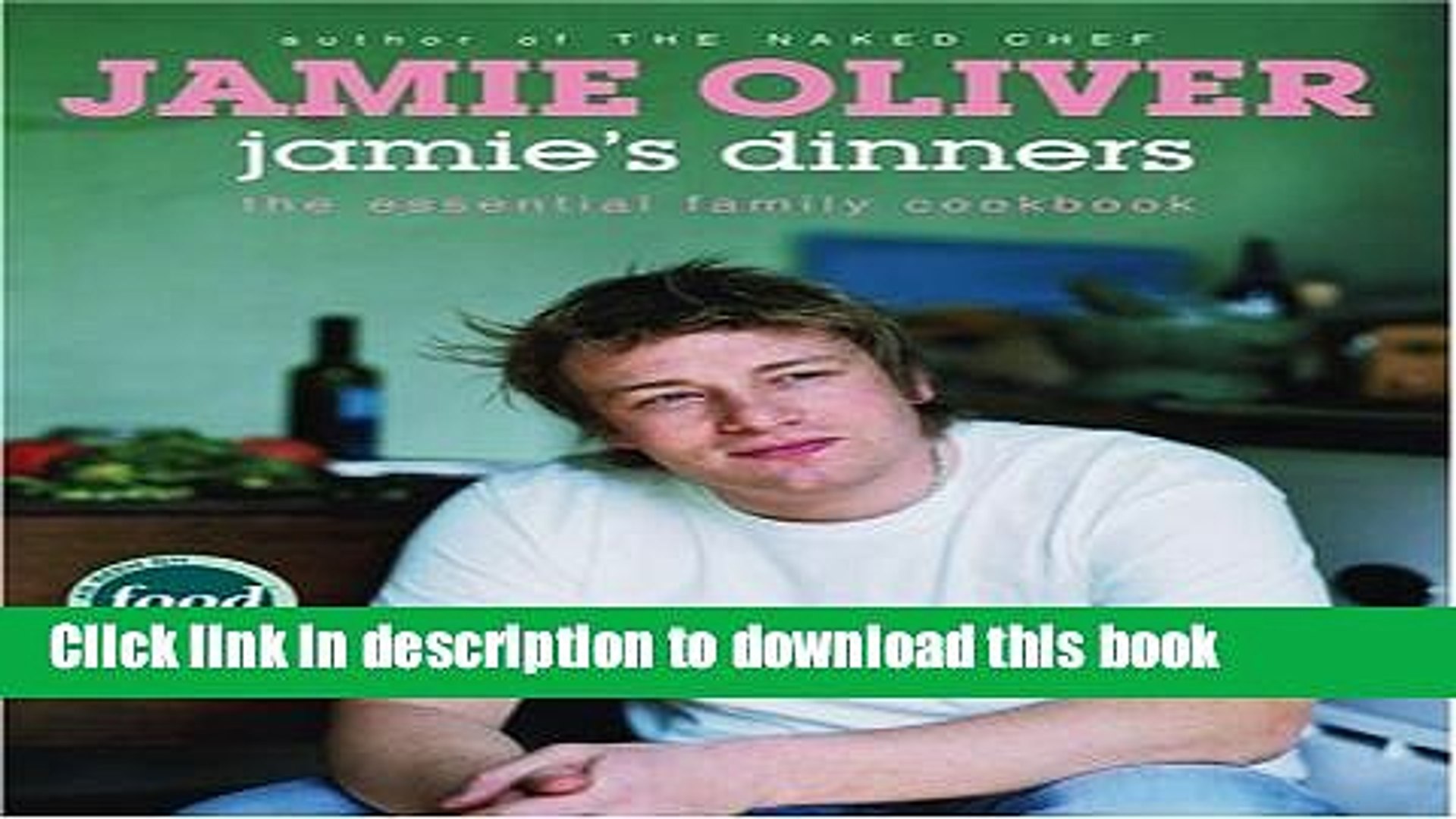 Pdf Jamie S Dinners The Essential Family Cookbook Free Books Video Dailymotion