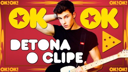 Shawn Mendes te trata melhor | OK!OK! Detona o Clipe