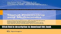 Read Signal Processing and Multimedia: International Conferences, SIP and MulGraB 2010, Held as