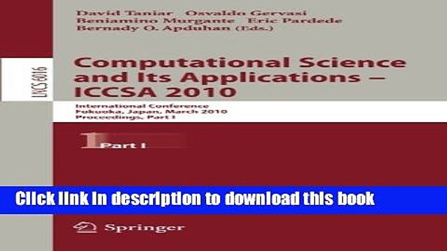 Read Computational Science and Its Applications - ICCSA 2010: International Conference, Fukuoka,