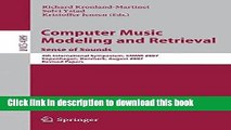 Read Computer Music Modeling and Retrieval. Sense of Sounds: 4th International Symposium, CMMR