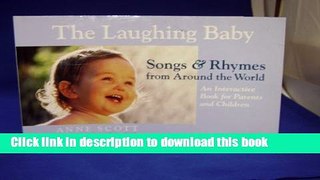 Read The Laughing Baby : Songs   Rhymes from Around the World  Ebook Online
