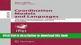 Read Coordination Models and Languages: 12th International Conference, COORDINATION 2010,