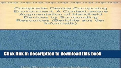 Read Composite Device Computing Environment: A Context-aware Augmentation of Handheld Devices by
