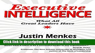 Read Executive Intelligence: What All Great Leaders Have in Common  Ebook Free