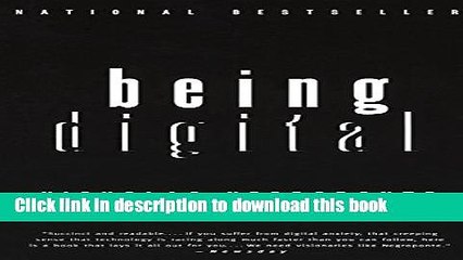 Read Being Digital  Ebook Free