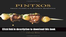 Read Pintxos: Small Plates in the Basque Tradition  Ebook Free