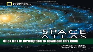 Read Space Atlas: Mapping the Universe and Beyond  Ebook Free