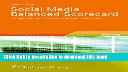 Descargar video: Read Social Media Balanced Scorecard: Erfolgreiche Social Media-Strategien in der Praxis (German