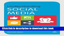 Download Understanding Social Media: How to Create a Plan for Your Business that Works  PDF Online