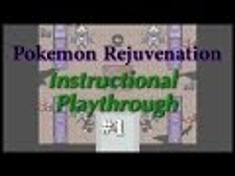 [Intense Mode] PKMN Rejuvenation Walkthrough - It Begins!