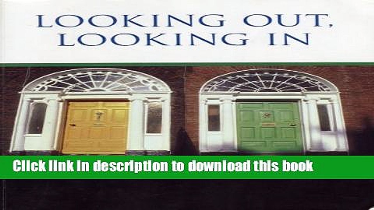 Read Title: LOOKING OUT/LOOKIN IN CUSTOM  Ebook Free