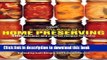 Read Ball Complete Book of Home Preserving: 400 Delicious and Creative Recipes for Today  Ebook