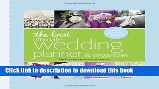 Read The Knot Ultimate Wedding Planner   Organizer [binder edition]: Worksheets, Checklists,