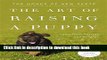 Read The Art of Raising a Puppy (Revised Edition)  Ebook Free