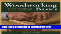 Read Woodworking Basics - Mastering the Essentials of Craftsmanship - An Integrated Approach With