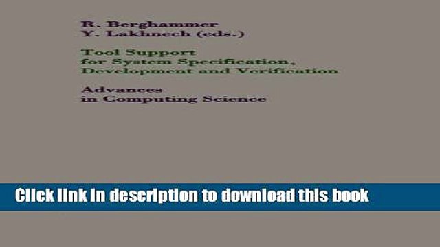 Read Tool Support for System Specification, Development and Verification (Advances in Computing
