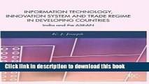 Read Information Technology, Innovation System and Trade Regime in Developing Countries: India and