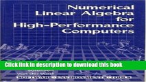 Read Numerical Linear Algebra on High-Performance Computers (Software, Environments and Tools)