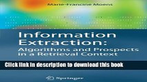 Read Information Extraction: Algorithms and Prospects in a Retrieval Context (The Information