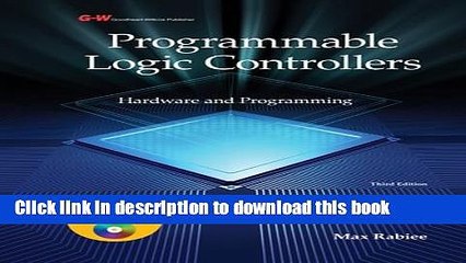 Read Programmable Logic Controllers: Hardware and Programming  Ebook Free