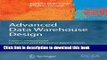 Read Advanced Data Warehouse Design: From Conventional to Spatial and Temporal Applications
