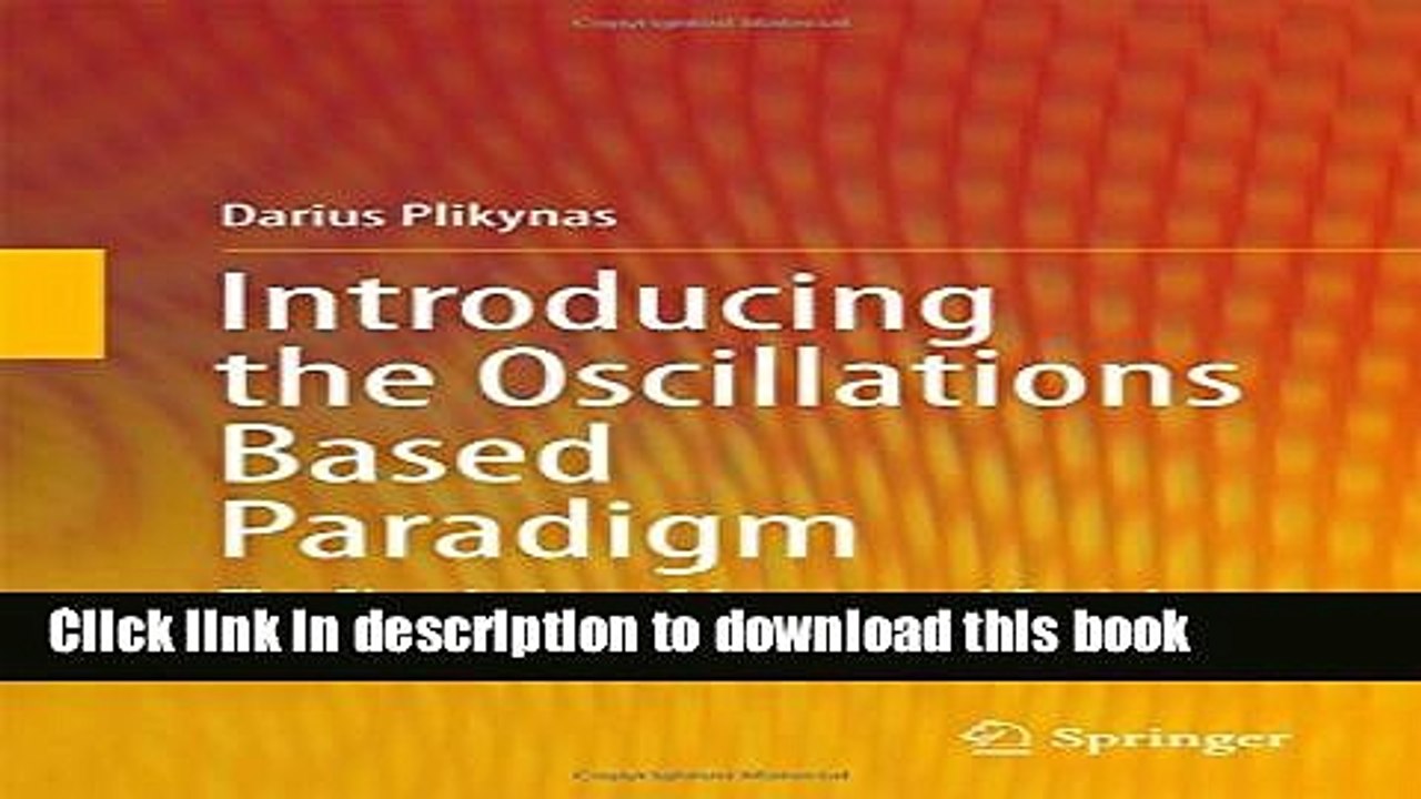 Read Introducing the Oscillations Based Paradigm: The Simulation of Agents and Social Systems