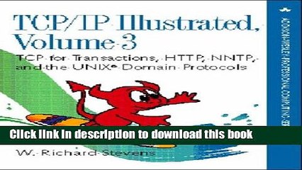 Read TCP/IP Illustrated, Vol. 3: TCP for Transactions, HTTP, NNTP, and the UNIX Domain Protocols