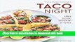 Read Taco Night (Williams-Sonoma)  Ebook Free