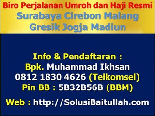 0812 1830 4626 (TSel) Biro Perjalanan Umroh dan Haji Resmi