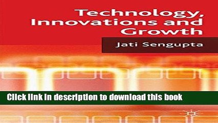 Read Technology, Innovations and Growth  Ebook Free