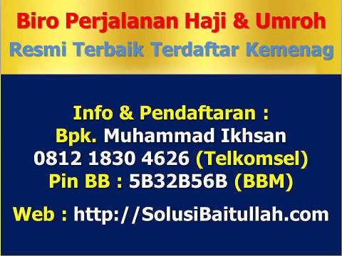 0812 1830 4626 (T'sel) Biro Perjalanan Haji dan Umroh Resmi Terbaik Terdaftar Kemenag