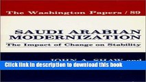 Read Saudi Arabian Modernization: The Impact of Change on Stability (Washington Papers)  Ebook Free