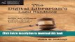 Read The Digital Librarian s Legal Handbook (Legal Advisor for Librarians, Educators,