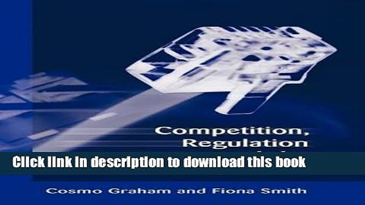 Read Competition, Regulation and the New Economy  Ebook Free