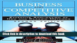 Read Business and Competitive Analysis: Effective Application of New and Classic Methods (2nd