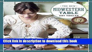 Read The New Midwestern Table: 200 Heartland Recipes  Ebook Free