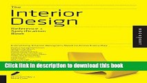 Read The Interior Design Reference   Specification Book: Everything Interior Designers Need to